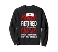 Proud Retired Nurse Just Like A Regular Nurse Nursing Nurses Felpa