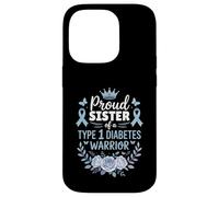 Proud Sister Of Type 1 Diabetic Warrior Design Diabetes Custodia per iPhone 14 Pro
