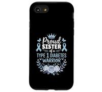 Proud Sister Of Type 1 Diabetic Warrior Design Diabetes Custodia per iPhone SE (2020) / 7/8