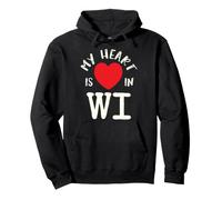 Proud State My Heart Is in Wi Wisconsin Felpa con Cappuccio