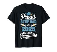Proud Step Dad Class Of 2025 Nursing Graduate Nurse Maglietta