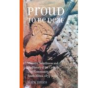 Proud to be Deaf: Saintliness in the Catholic Deaf community in South Africa from 1874-1994