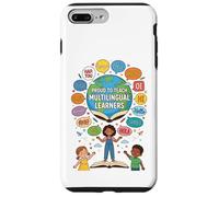 Proud To Teach Multilingual Learners ELL Education Classroom Custodia per iPhone 7 Plus/8 Plus