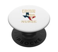 Proud Union Nurse Texas Flag RN Labor Rights Design PopSockets PopGrip Adesivo