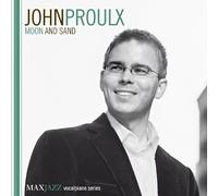 Proulx John - Moon And Sand