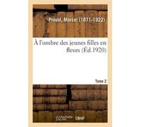 Proust Marcel Fre-A Lombre Des Jeunes Filles BOOK NUOVO