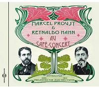 Proust, Marcel/Reynal Hah - Au Cafe Concert