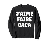 Prout Citation Simple Homme Humour J'aime Faire caca Felpa