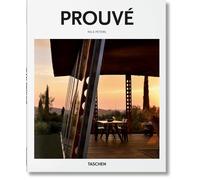 Prouvé: 1901-1984: the Dynamics of Creation [Hardcover] [Jun 22, 2017] Peters, N