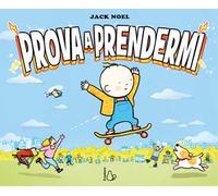 Prova a prendermi. Ediz. a colori