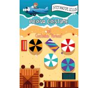 Prova costume nel Condominio «Fortuna» di Stefano De Lellis, 2021, Youcanprint