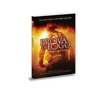 Prova de Fogo. Nunca Deixe Seu Amor Para Trás