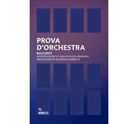 Prova d'orchestra. Racconti