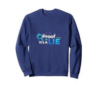 Prova o menzogna Data Geek Humor Codice Binario Fact Check Felpa, Unisex per Adulti, Navy, XL