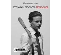 Provaci ancora Brancusi