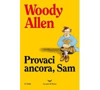Provaci ancora Sam - Allen Woody
