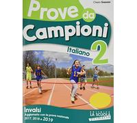 Prove da campioni. INVALSI italiano (Vol. 2)