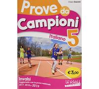 Prove da campioni. INVALSI italiano (Vol. 5)