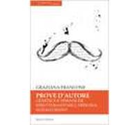 Prove d'autore. Genetica e tematiche strutturanti nell'officina di Italo Svevo