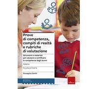 Prove di competenza, compiti di realtà e rubriche di valutazione. Strument...