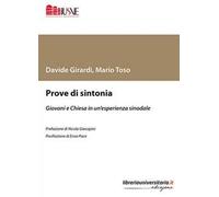 Prove di sintonia. Giovani e Chiesa in un'esperienza sinodale