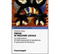 Prove di welfare locale. La costruzione di livelli essenziali di assistenza in provincia di Cremona