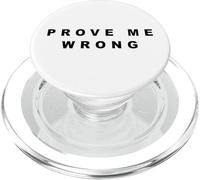 PROVE ME WRONG - Minimal Black Text Design (White) PopSockets PopGrip per MagSafe