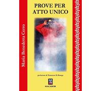 Prove per atto unico