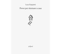 Prove per ritornare a casa