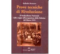 PROVE TECNICHE DI RIVOLUZIONE