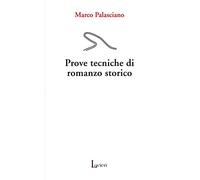 Prove tecniche di romanzo storico