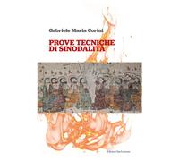 Prove Tecniche Di Sinodalità - - 2024