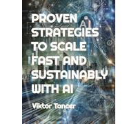 Proven Strategies to Scale Fast and Sustainably with AI