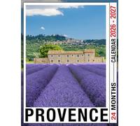Provence Calendar 2026 - 2027: Spacious 24-Month Planner from 2026 to 2027 with US Holidays for Organizing and Gifting
