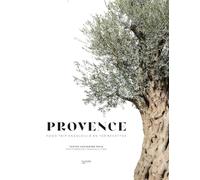 Provence: Food trip ensoleillé en 100 recettes