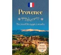 Provence | Mon carnet de voyage à remplir