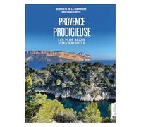 Provence prodigieuse: Les plus beaux sites naturels: 0