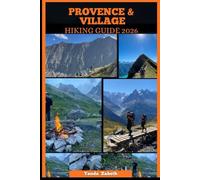 PROVENCE & VILLAGE HIKING GUIDE 2026