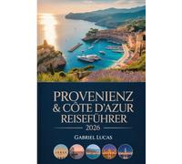 PROVENIENZ & CÔTE D'AZUR Reiseführer 2026