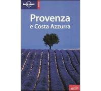 Provenza e Costa Azzurra. Ediz. illustrata