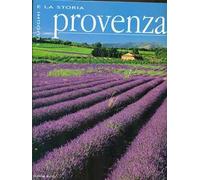 Provenza. Ediz. illustrata