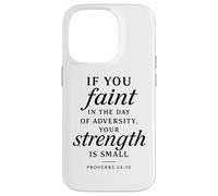 Proverbi 24:10 La tua forza è piccola Bibbia Versetto Fede Prega Custodia per iPhone 14 Pro