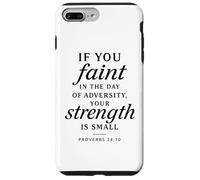 Proverbi 24:10 La tua forza è piccola Bibbia Versetto Fede Prega Custodia per iPhone 7 Plus/8 Plus