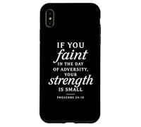 Proverbi 24:10 La tua forza è piccola Bibbia Versetto Fede Prega Custodia per iPhone XS Max