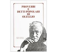 Proverbi e detti popolari di Oleggio