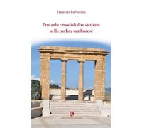 Proverbi e modi di dire siciliani nella parlata sambucese