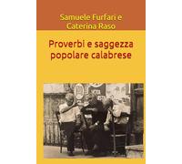 Proverbi e saggezza popolare calabrese