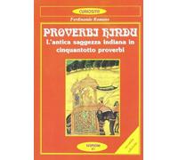 Proverbi hindu. L'antica saggezza indiana in cinquantotto proverbi