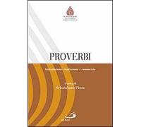 Proverbi. Introduzione, traduzione e commento