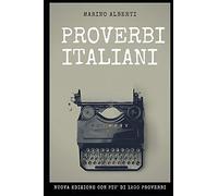 PROVERBI ITALIANI